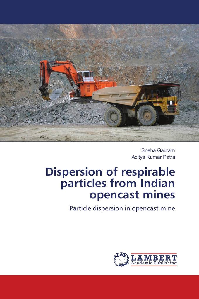 Dispersion of respirable particles from Indian opencast mines