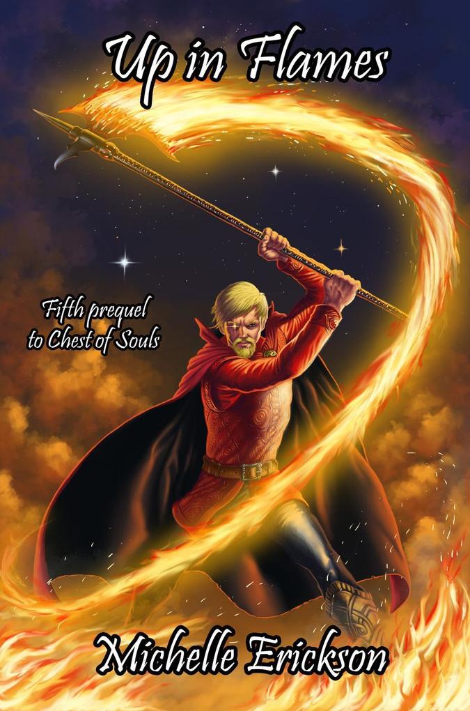Up in Flames (Chest of Soul Prequel #5)