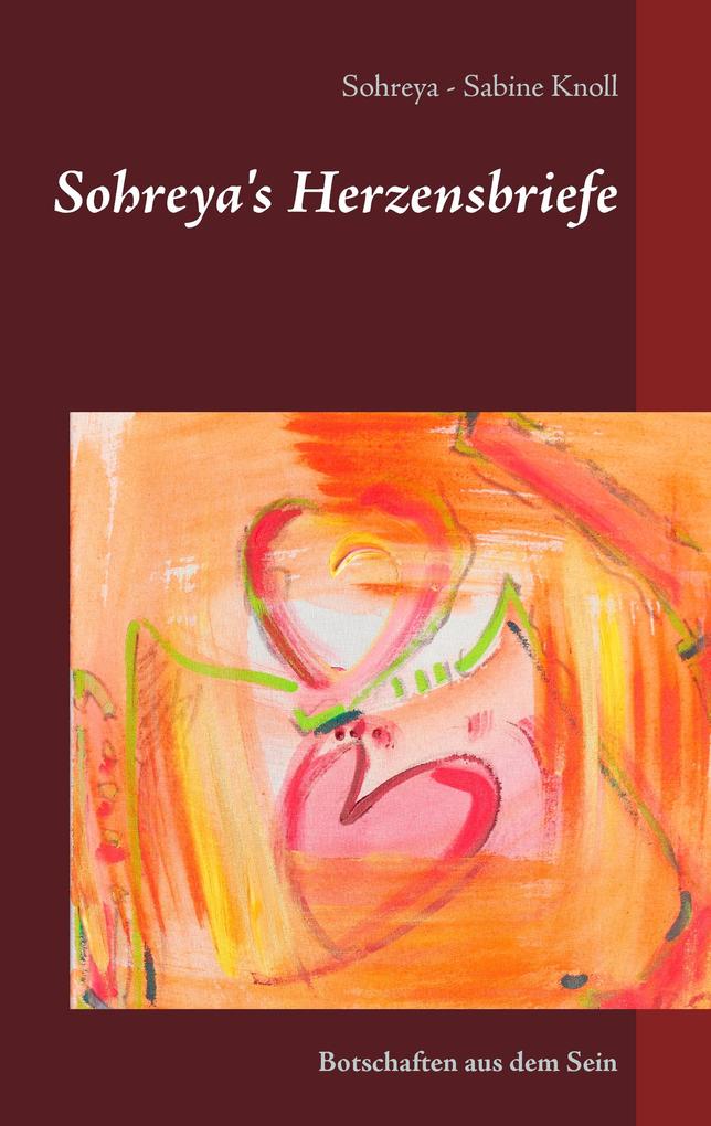 Sohreya's Herzensbriefe