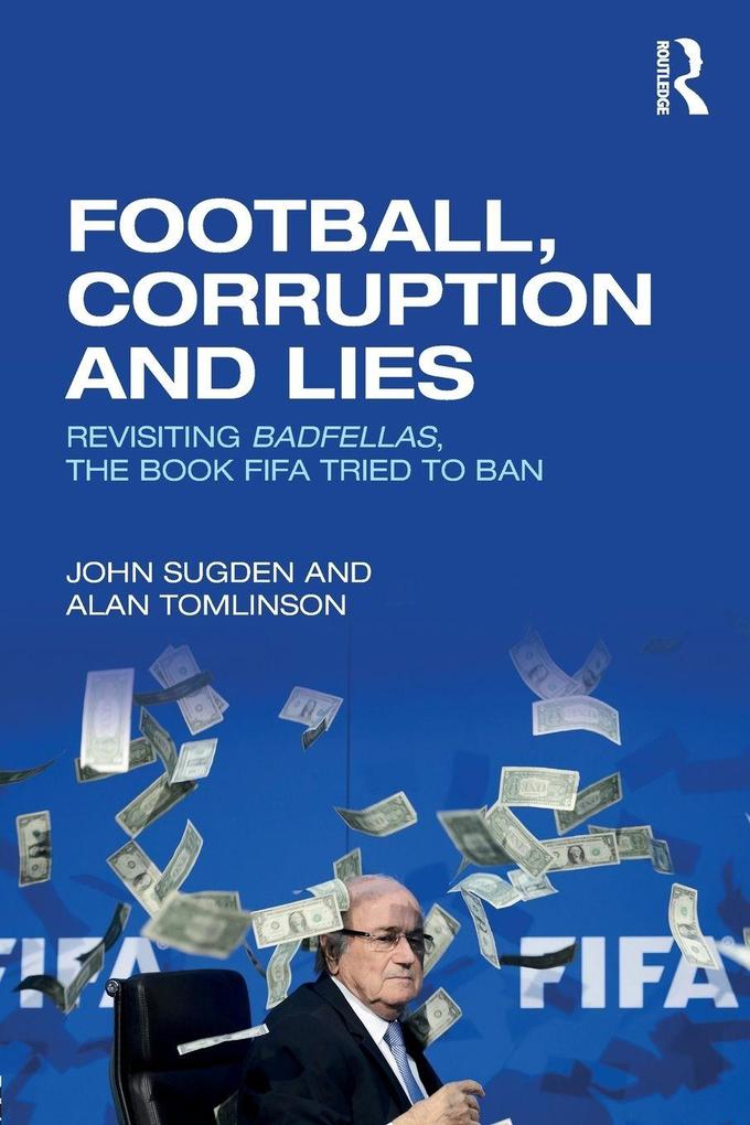 Football Corruption and Lies