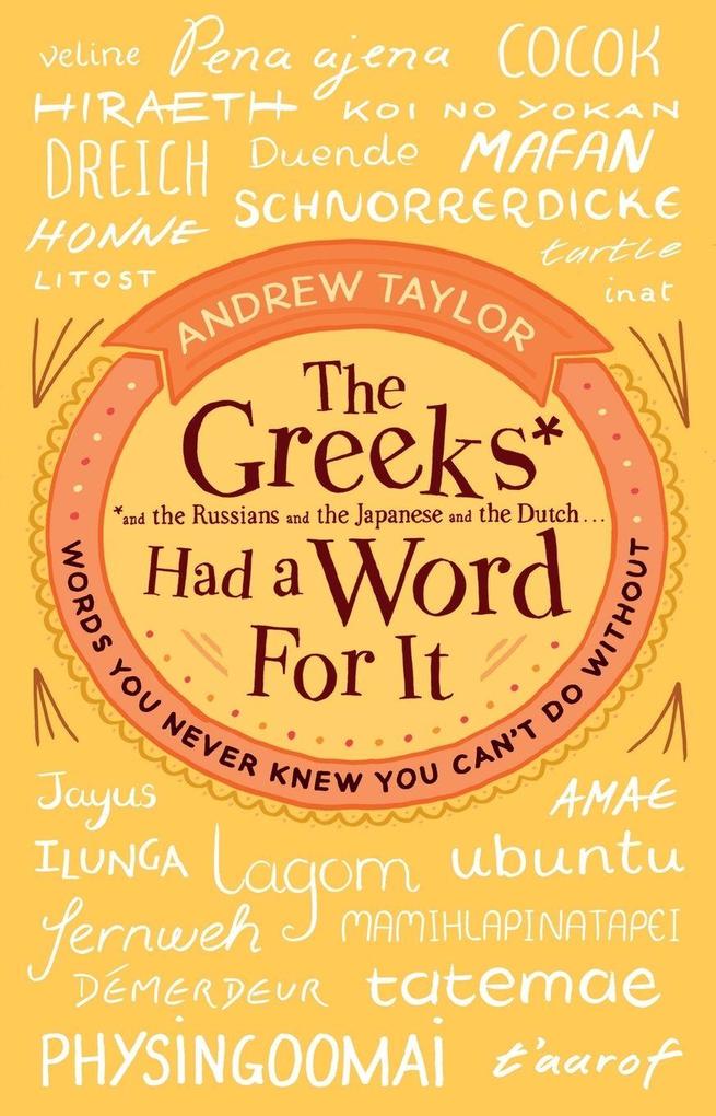 The Greeks Had a Word For It