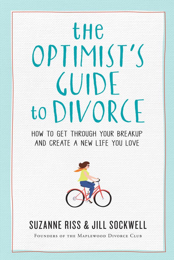 The Optimist‘s Guide to Divorce