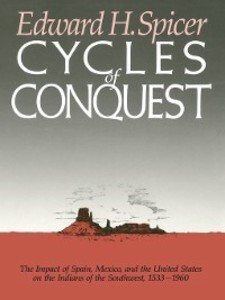 Cycles of Conquest als eBook Download von Edward H. Spicer - Edward H. Spicer