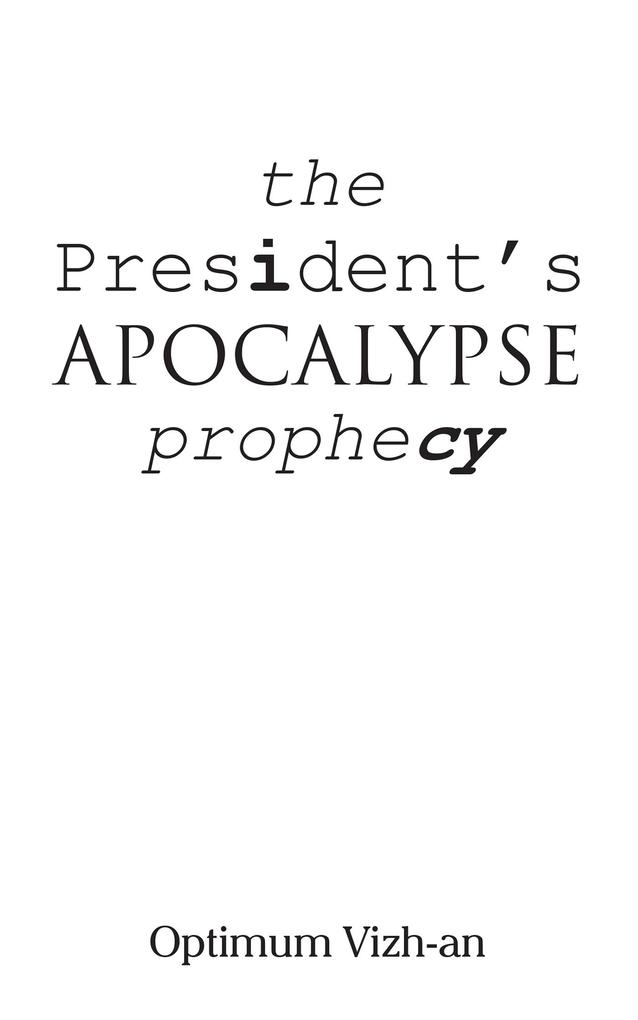 The President‘S Apocalypse Prophecy