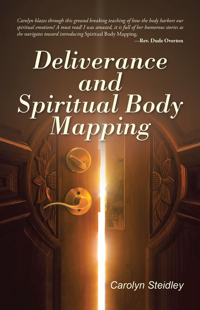 Deliverance and Spiritual Body Mapping