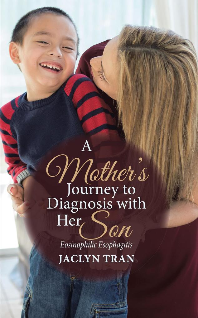 A Mother‘s Journey to Diagnosis with Her Son