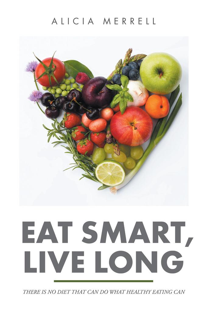 Eat Smart Live Long