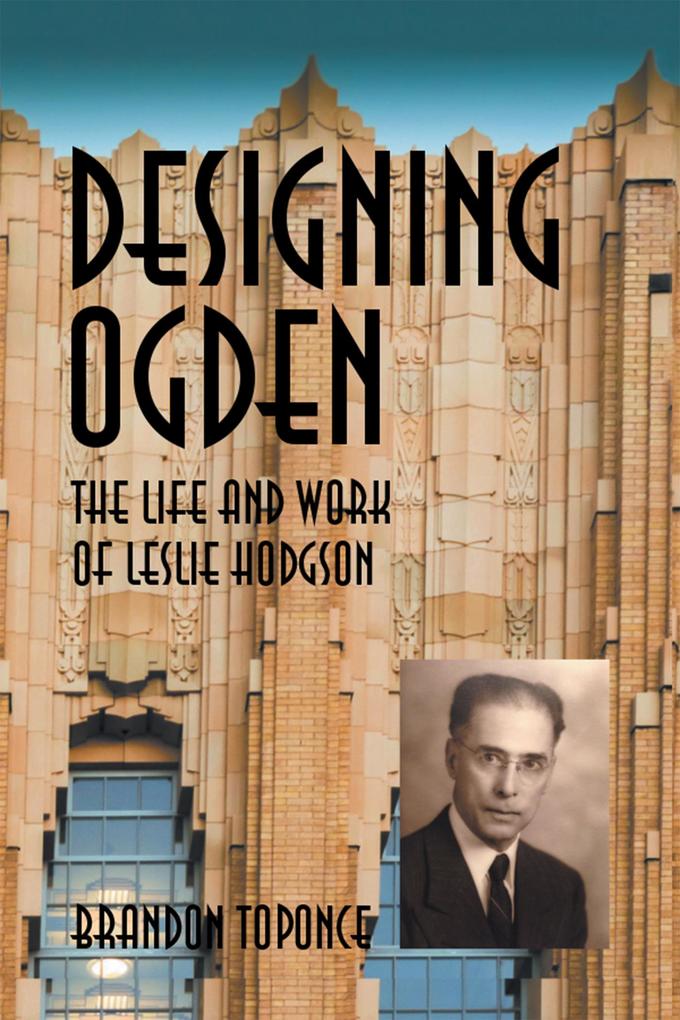 ing Ogden the Life and Work of Leslie Hodgson