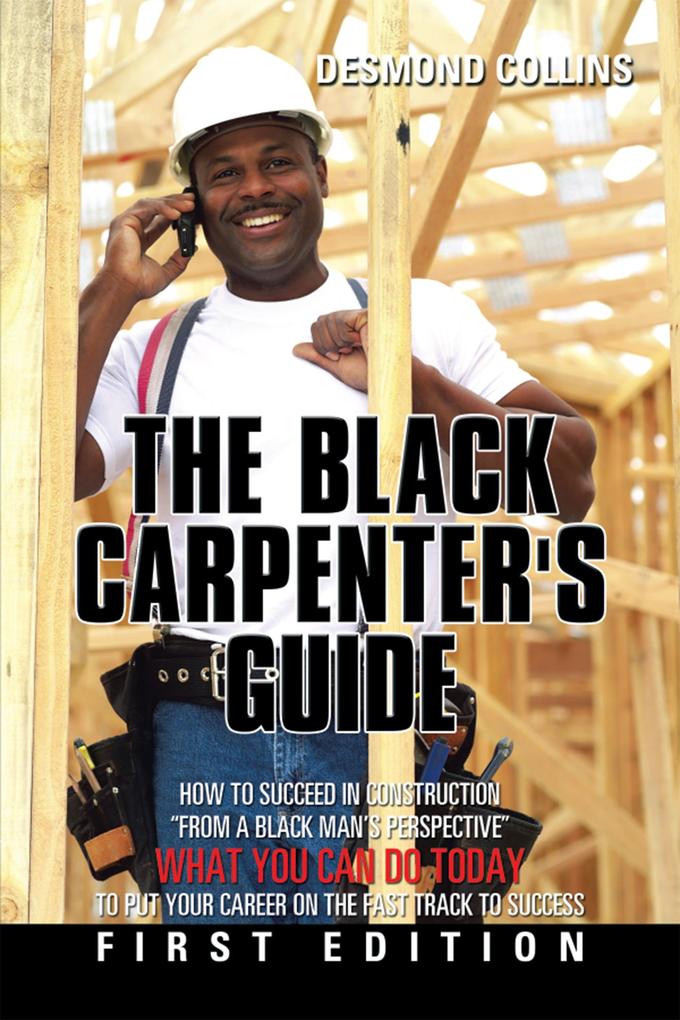 The Black Carpenter‘s Guide