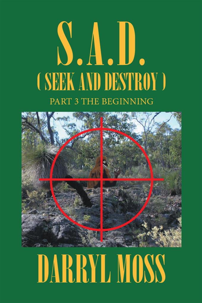 S.A.D. (Seek & Destroy)