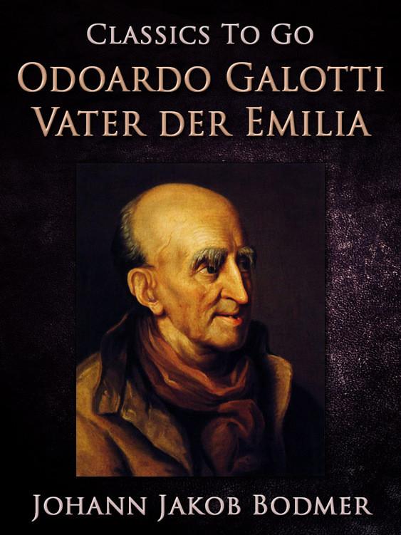 Odoardo Galotti Vater der Emilia