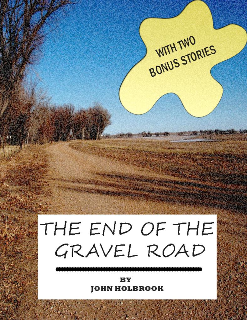 The End of the Gravel Road