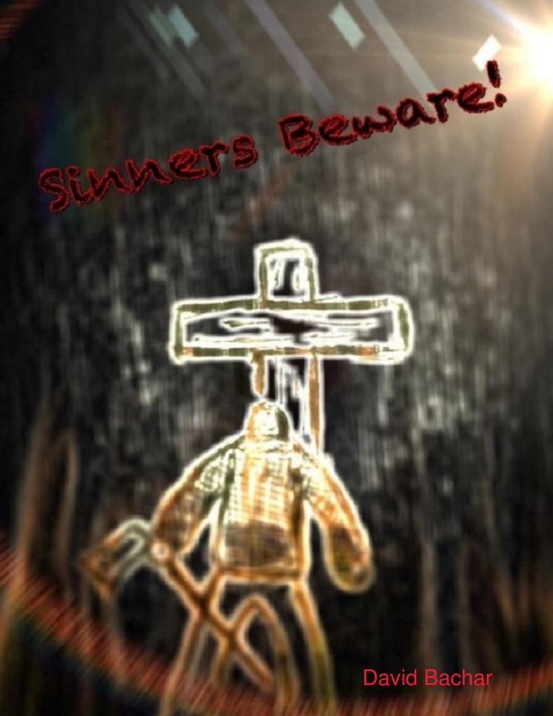 Sinners Beware