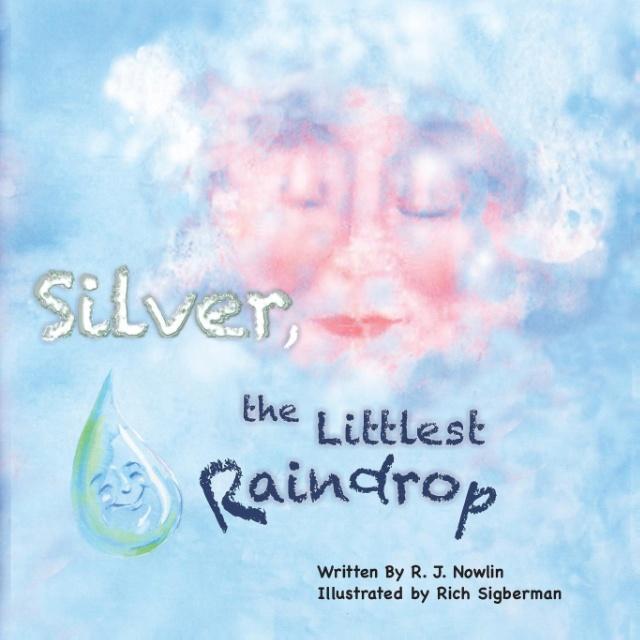 Silver the Littlest Raindrop
