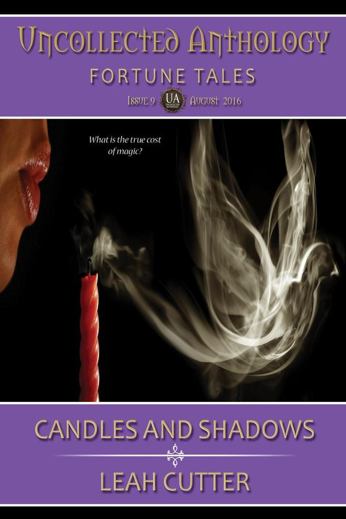 Candles and Shadows (Uncollected Anthology #9)