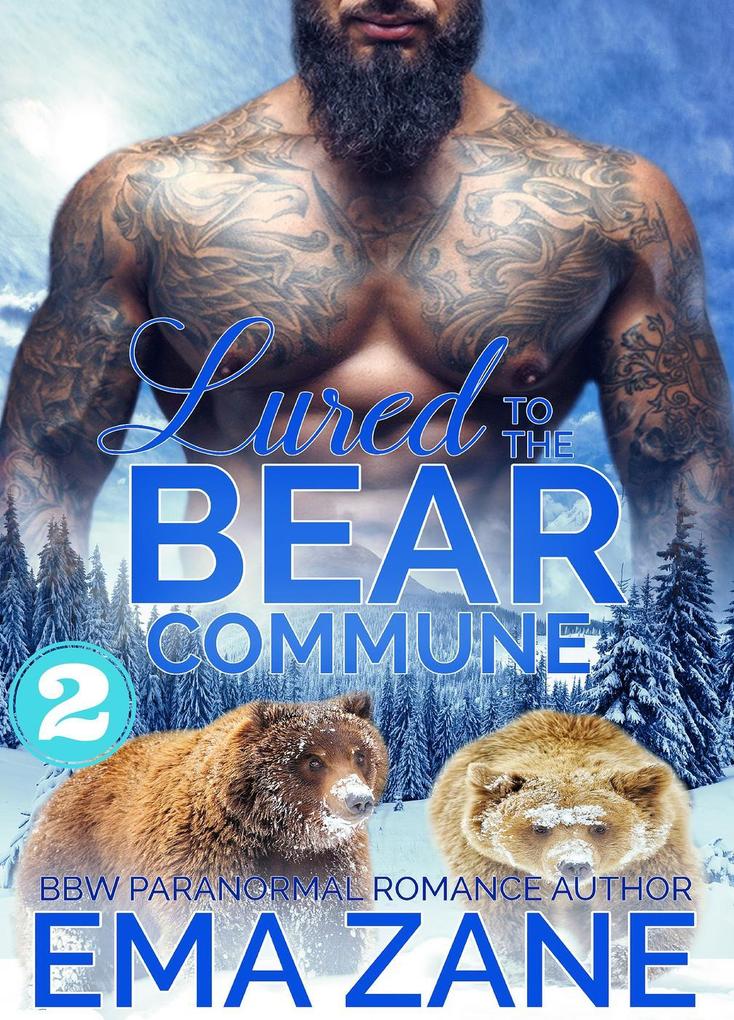 Lured to the Bear Commune (Part Two) Kodiak Commune