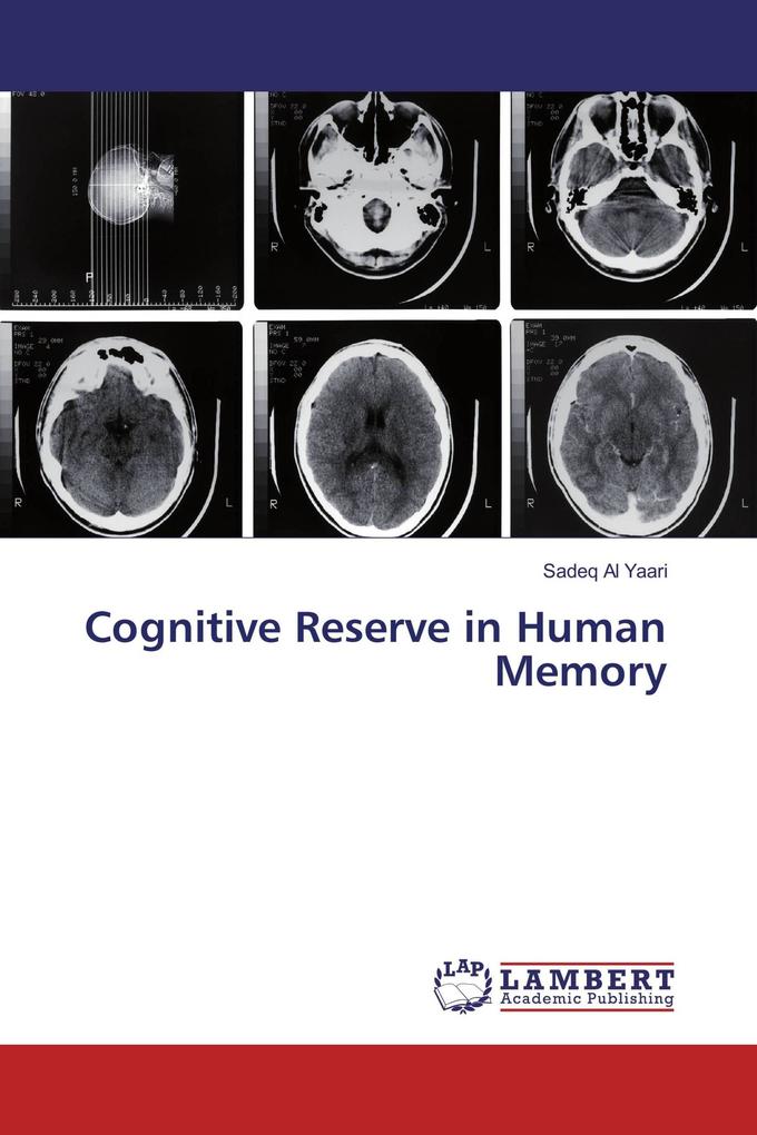 Cognitive Reserve in Human Memory