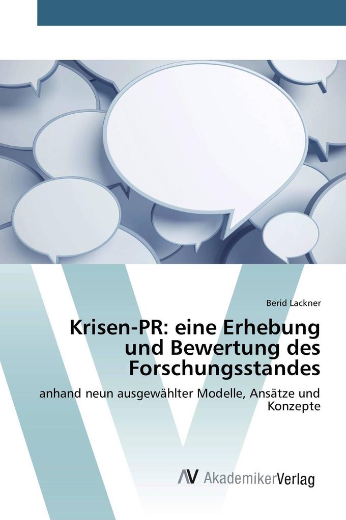 Krisen-PR: eine Erhebung und Bewertung des Forschungsstandes