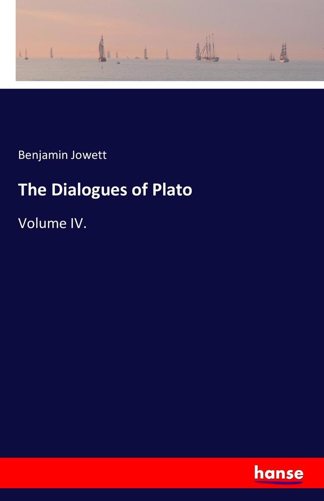 The Dialogues of Plato