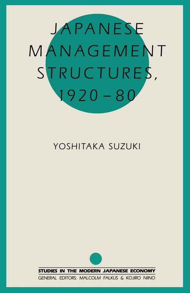 Japanese Management Structures 1920-80