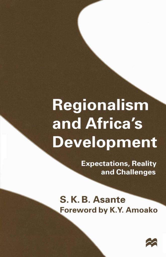 Regionalism and Africa‘s Development