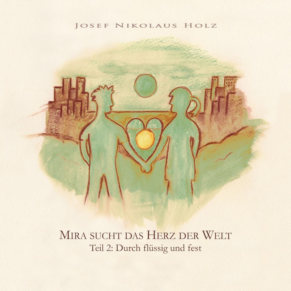 Mira sucht das Herz der Welt (Teil 2: Durch flüssig und fest)