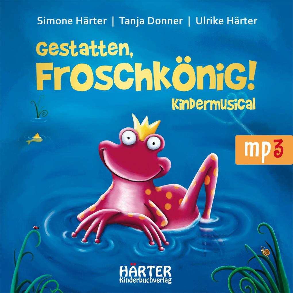 Gestatten Froschkönig!