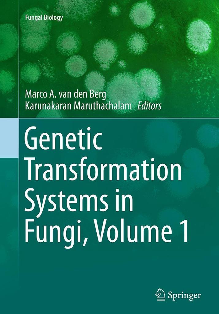 Genetic Transformation Systems in Fungi Volume 1