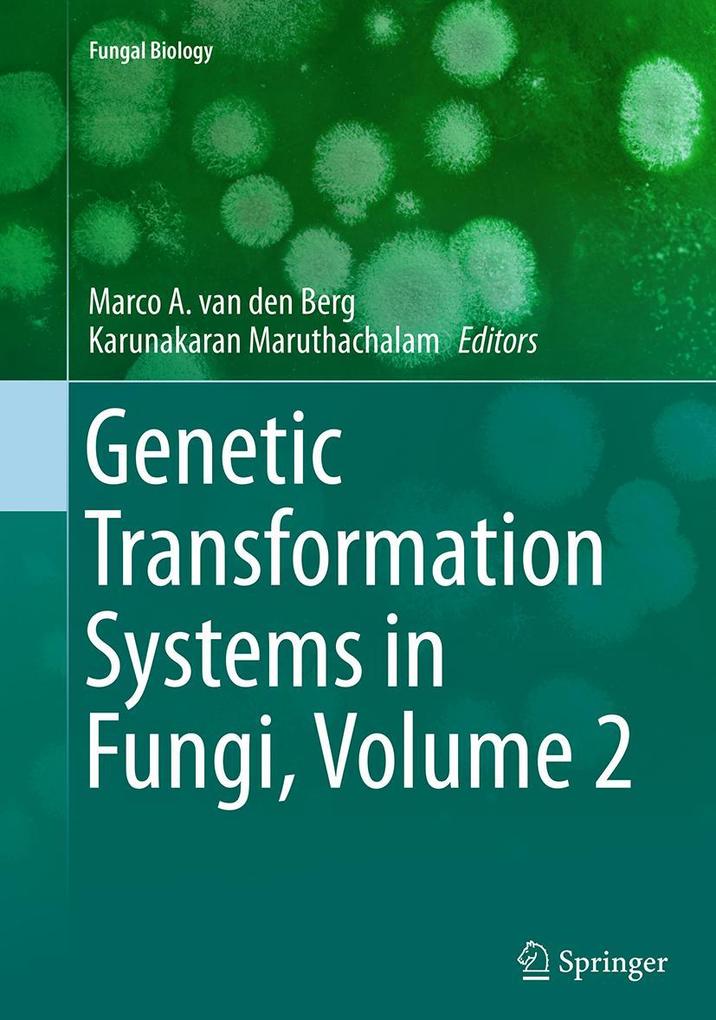 Genetic Transformation Systems in Fungi Volume 2