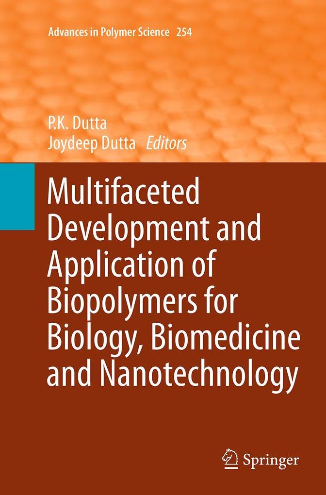 Multifaceted Development and Application of Biopolymers for Biology Biomedicine and Nanotechnology