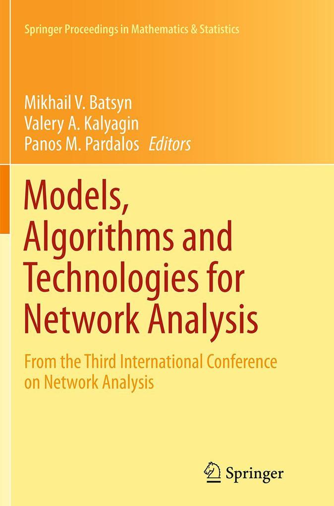 Models Algorithms and Technologies for Network Analysis