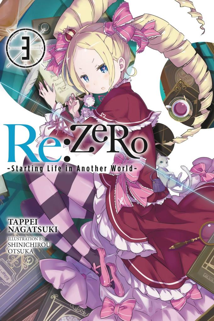 RE: Zero Volume 3: Starting Life in Another World