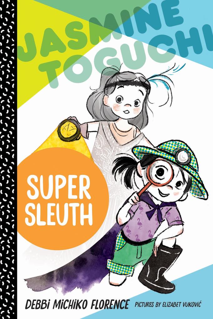 Jasmine Toguchi Super Sleuth