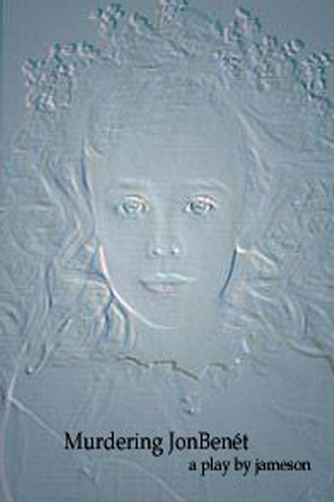 Murdering JonBenét