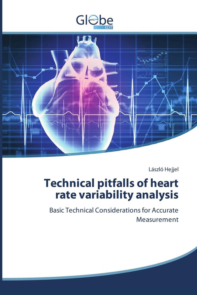 Technical pitfalls of heart rate variability analysis