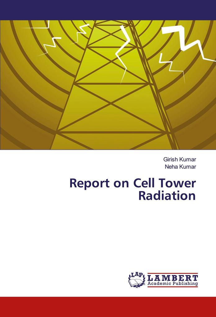 Report on Cell Tower Radiation
