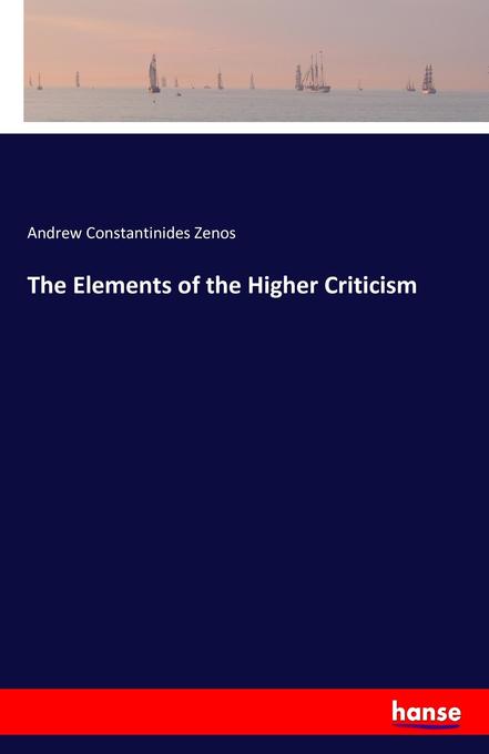 The Elements of the Higher Criticism