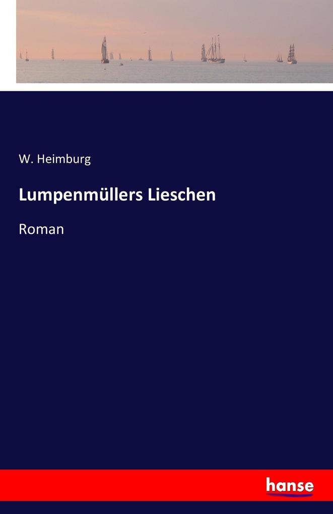 Lumpenmüllers Lieschen