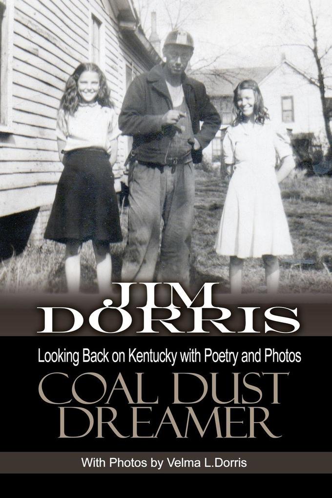 Coal Dust Dreamer