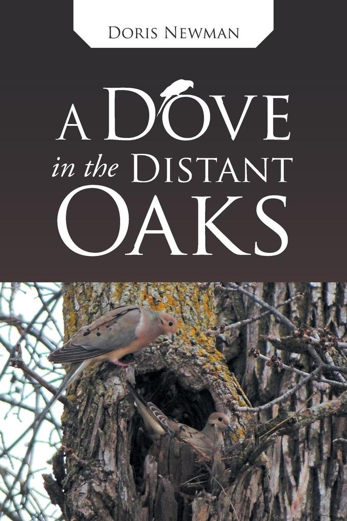 Image of A Dove in the Distant Oaks