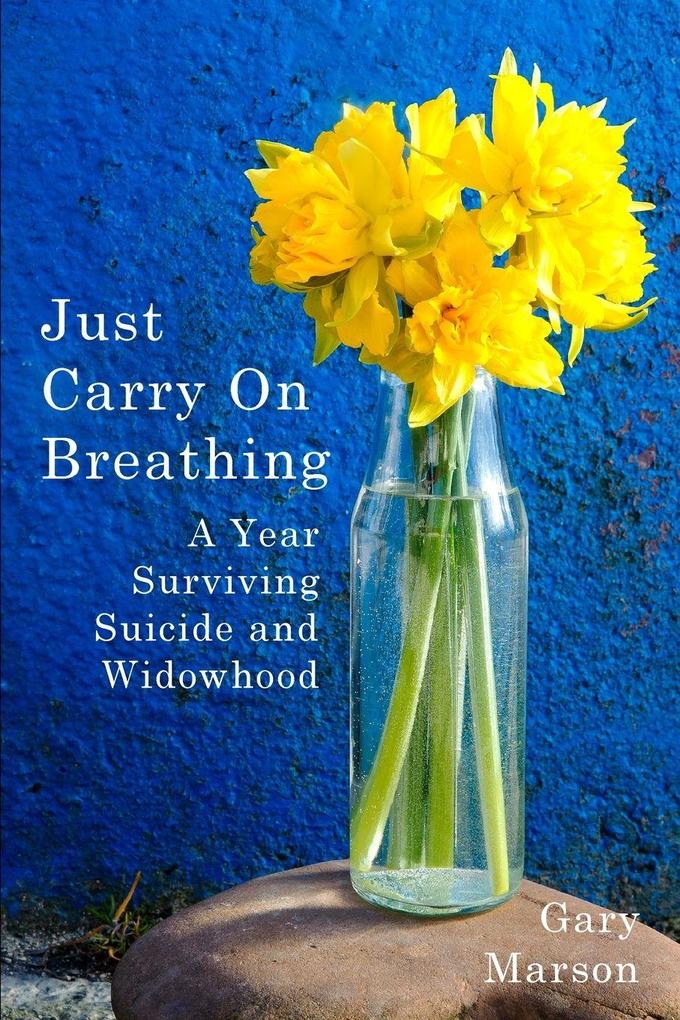 Just Carry On Breathing