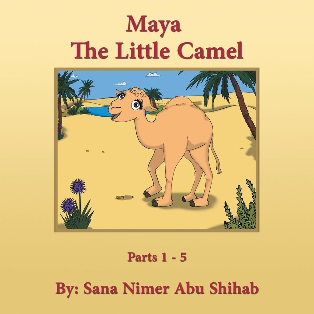 Maya: The Little Camel