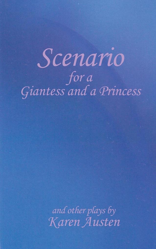 Scenario for a Giantess and a Princess