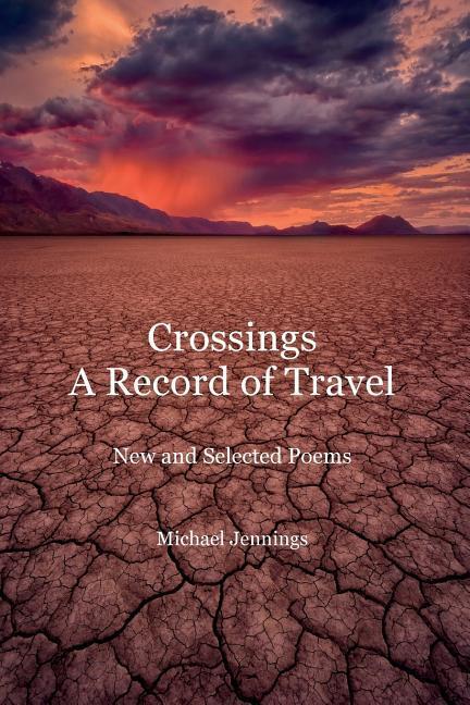 Crossings a Record of Travel