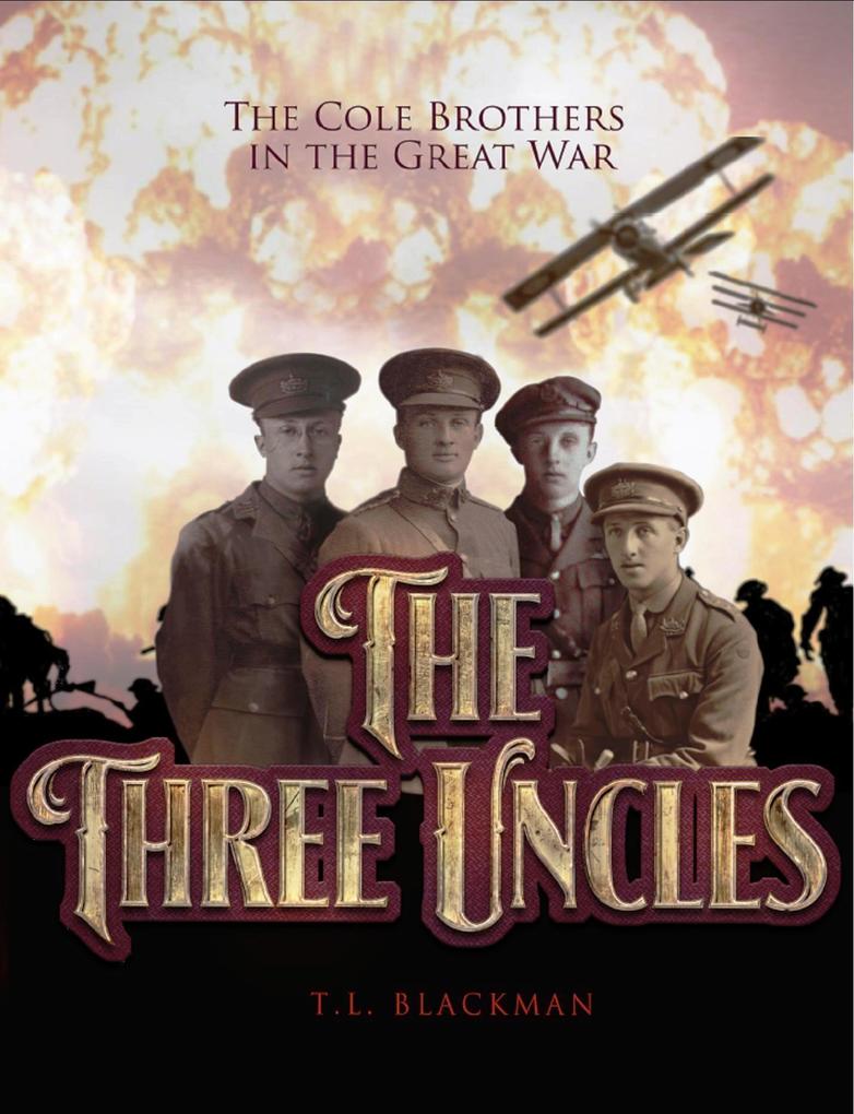 Three Uncles: The Cole Brothers in the Great War