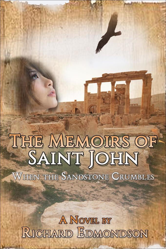 Memoirs of Saint John: When the Sandstone Crumbles
