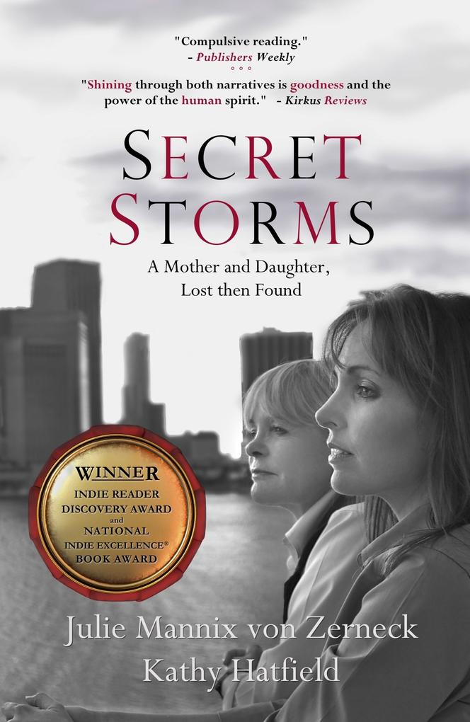 Secret Storms: A Mother and Daughter Lost then Found