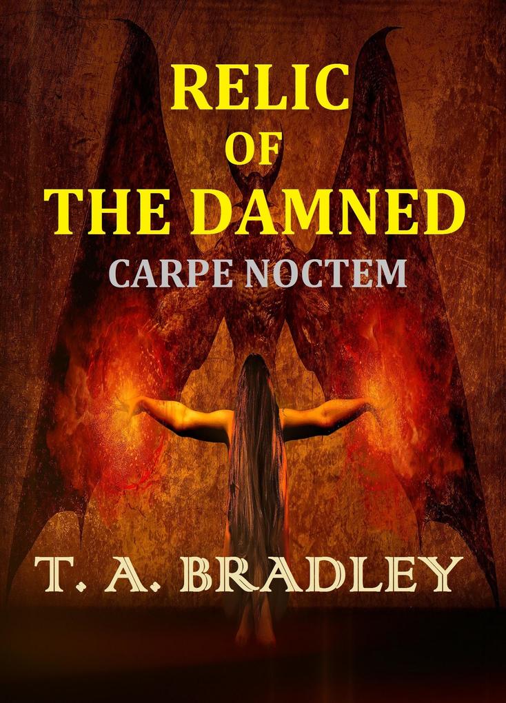 Relic of the Damned: Carpe Noctem