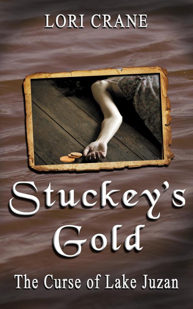 Stuckey‘s Gold: The Curse of Lake Juzan