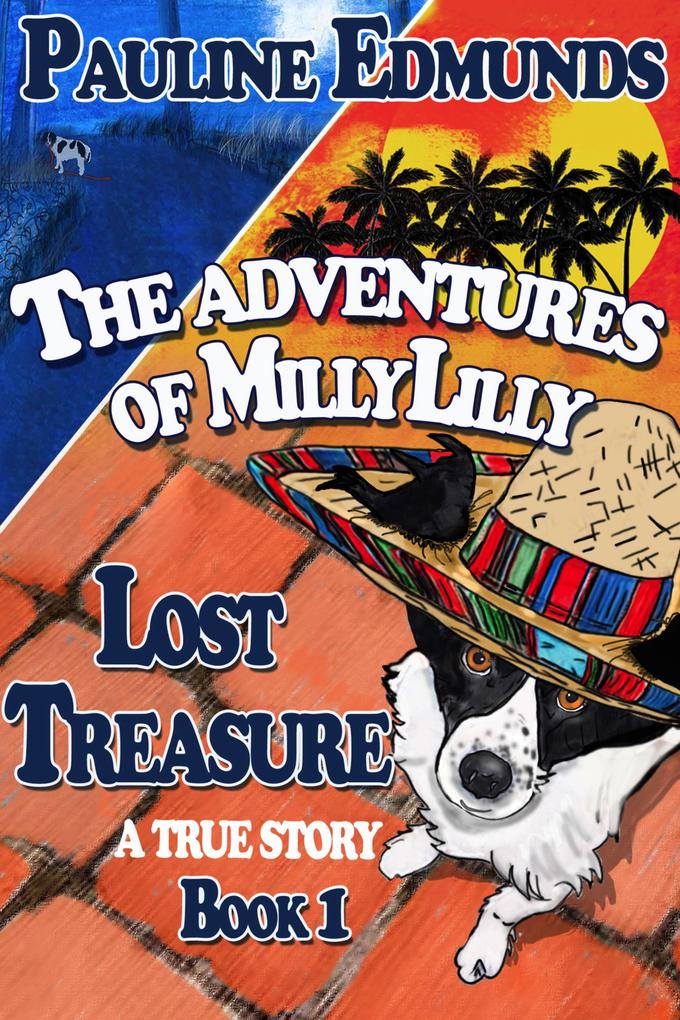 Lost Treasure Book 1 from the series The Adventures of Millylilly